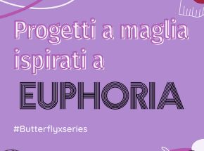 Post carosello Instagram progetti a maglia ispirati alla serie tv Euphoria